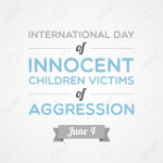 4 giugno … anni fa – Giornata dei Bambini vittime di aggressioni